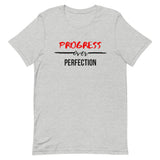 Progress Over Perfection Short-Sleeve Unisex T-Shirt (White/Grey)