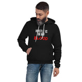 Hustle Is In My Blood Unisex Hoodie (Black)