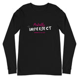 Perfectly Imperfect Long Sleeve Unisex Black T-Shirt