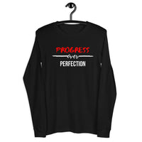Progress Over Perfection Unisex Long Sleeve T-Shirt (Black)