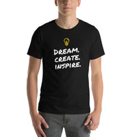 Dream. Create. Inspire Short-Sleeve Unisex T-Shirt (Black)