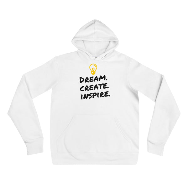 Dream. Create. Inspire. Unisex Hoodie (White)