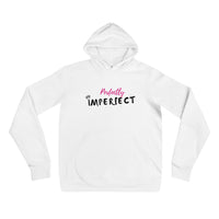 Perfectly Imperfectly Unisex Hoodie (White)
